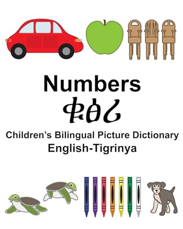 English-Tigrinya Numbers Children's Bilingual Picture Dictionary-..