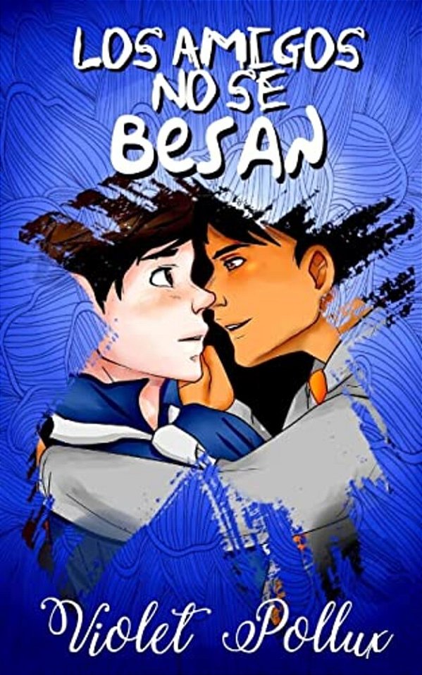 Los Amigos No Se Besan-..