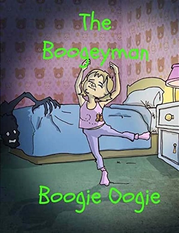 The Boogeyman Boogie Oogie-..