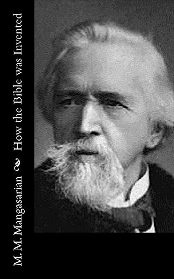 How The Bible Was Invented-..