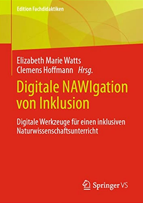 Digitale Nawigation Von Inklusion: Digitale Werkzeuge Für Einen Inklusiven Naturwissenschaftsunterricht-..