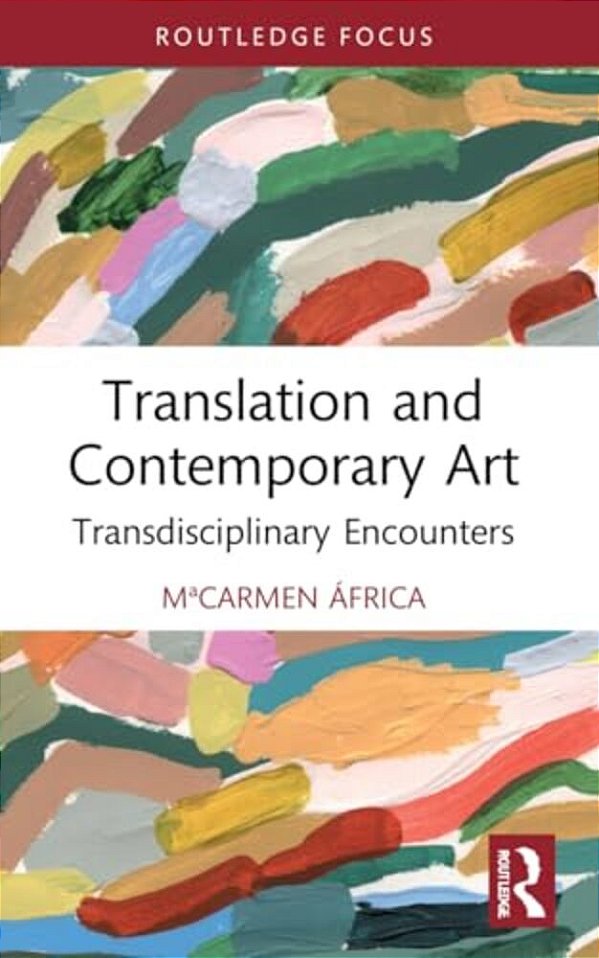Translation And Contemporary Art: Transdisciplinary Encounters-..