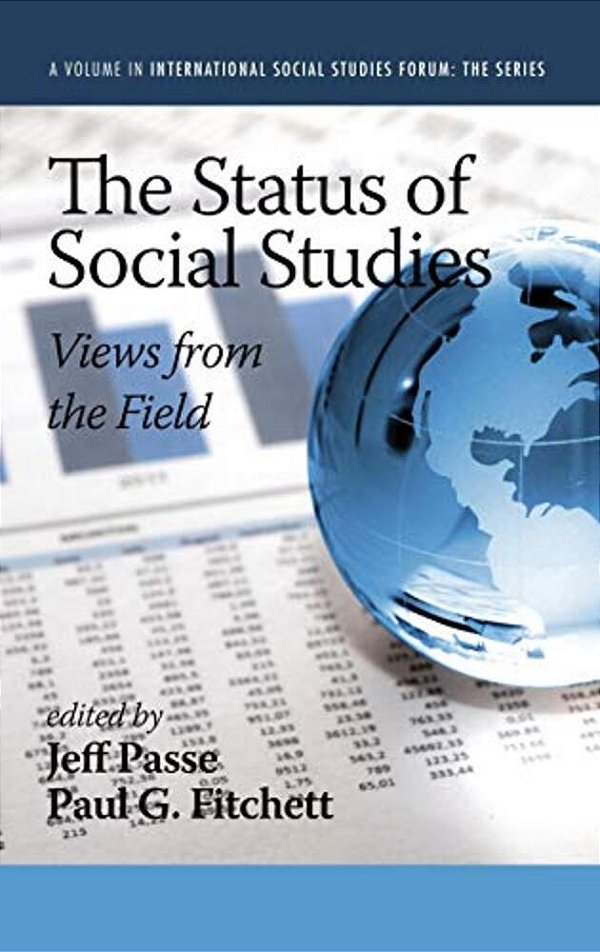 The Status Of Social Studies: Views From The Field-..