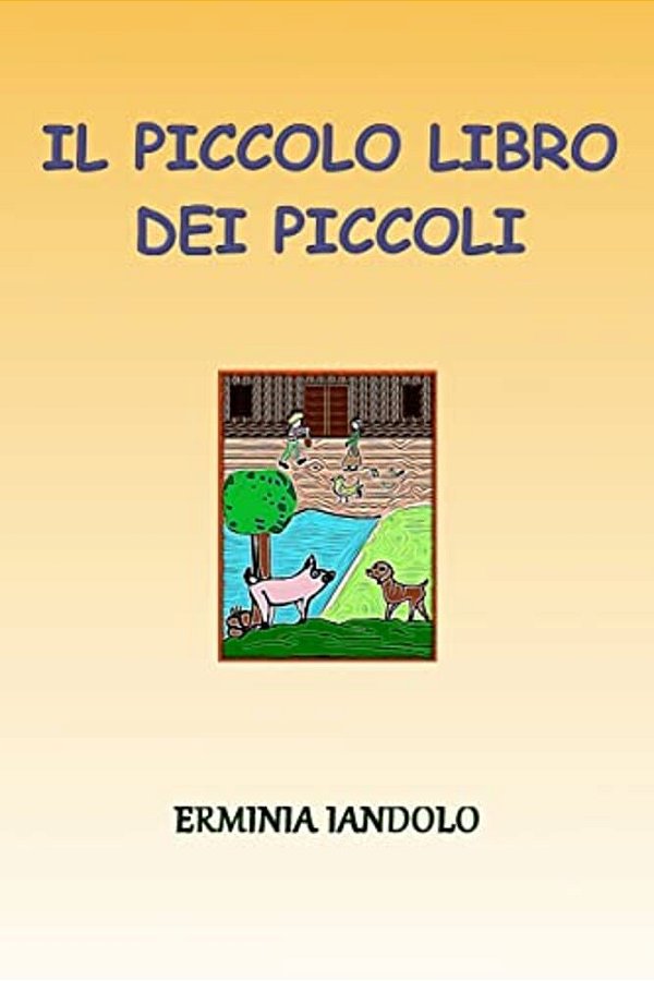 Il Piccolo Libro Dei Piccoli: Quattro Fiabe Per Chi Non Ha Fretta Di Crescere-..