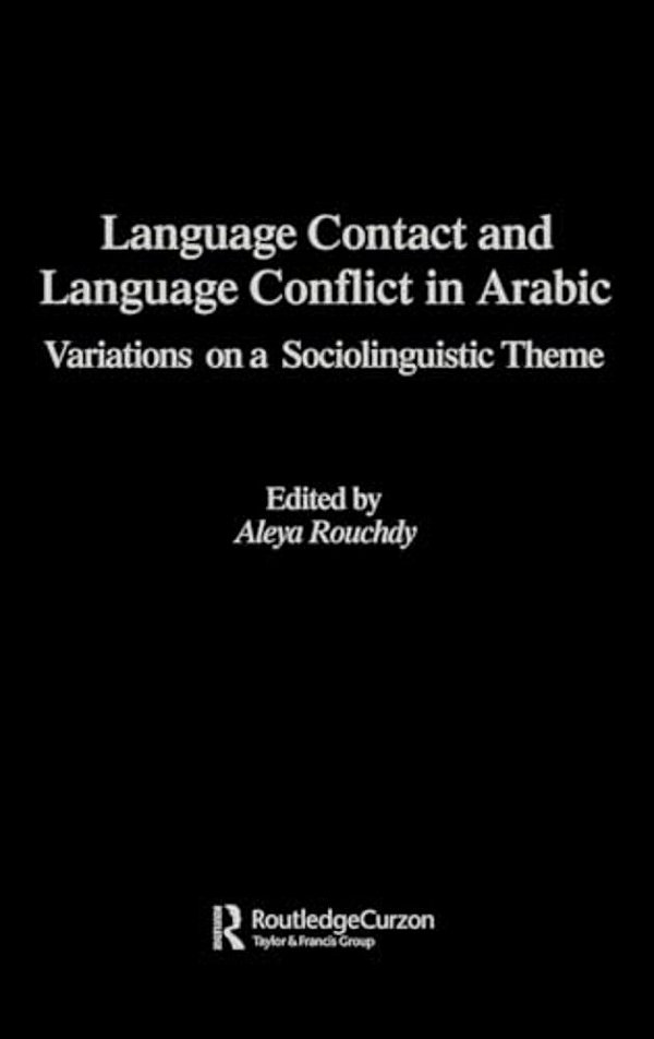 Language Contact And Language Conflict In Arabic-..