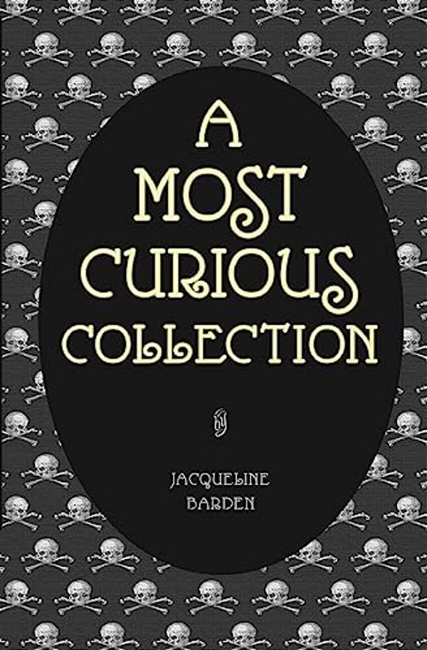 A Most Curious Collection-..