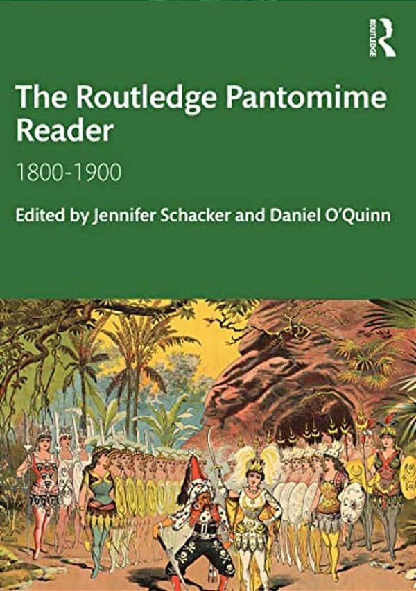 The Routledge Pantomime Reader: 1800-1900-..