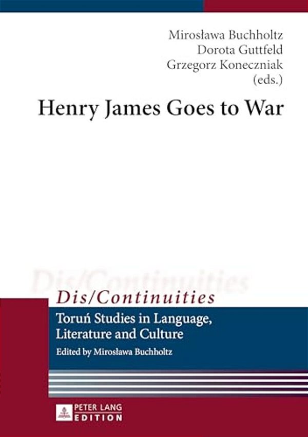 Henry James Goes To War-..