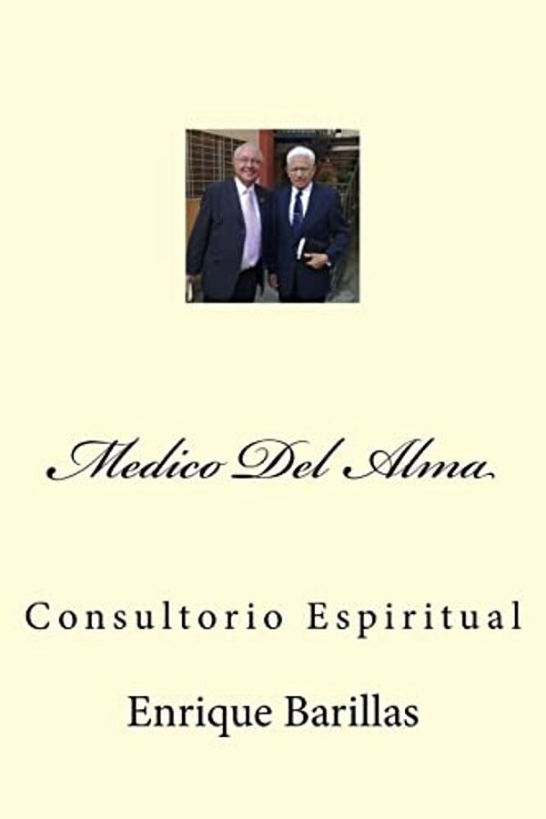 Medico Del Alma: Consultorio Espiritual-..