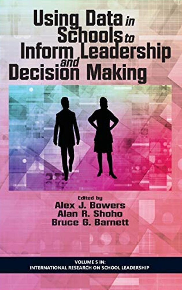 Using Data In Schools To Inform Leadership And Decision Making-..