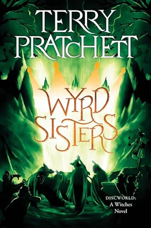 Wyrd Sisters: A Discworld Novel-..