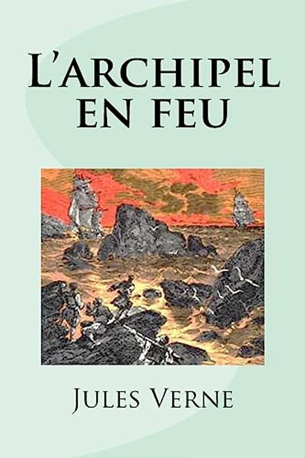 L'Archipel En Feu-..
