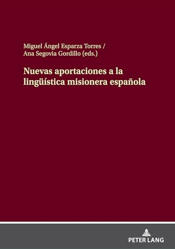 Nuevas Aportaciones A La Lingueística Misionera Española-..