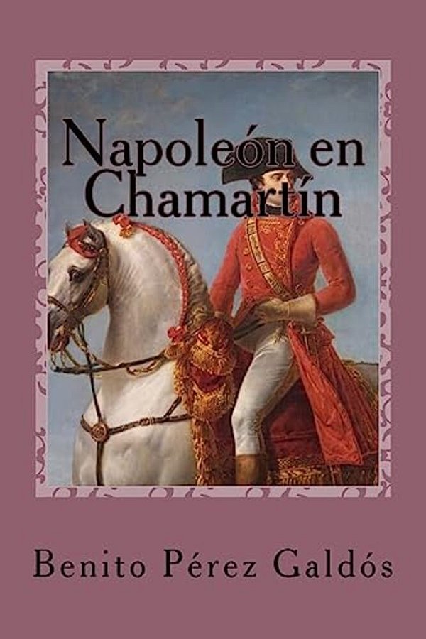 Napoleón En Chamartín-..