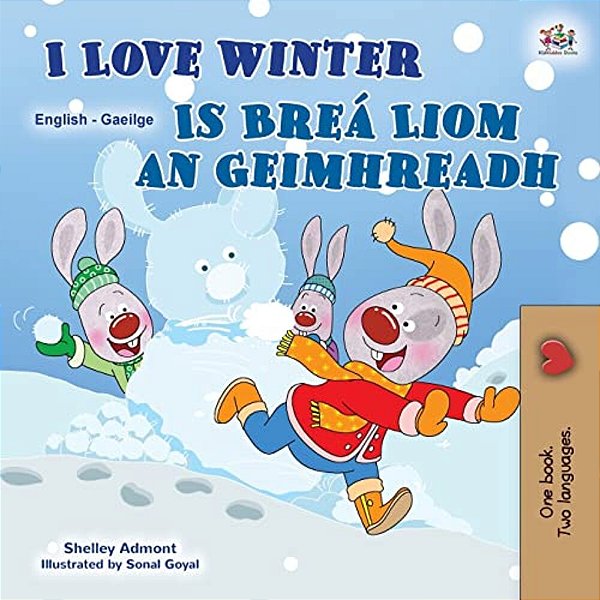 I Love Winter (English Irish Bilingual Children's Book)-..