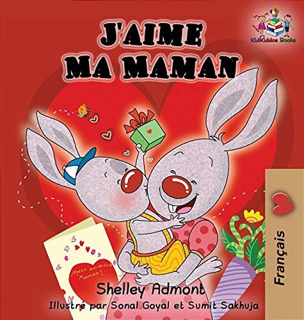 J'Aime Ma Maman (French Language Children's Book): I Love My Mom (French Edition)-..
