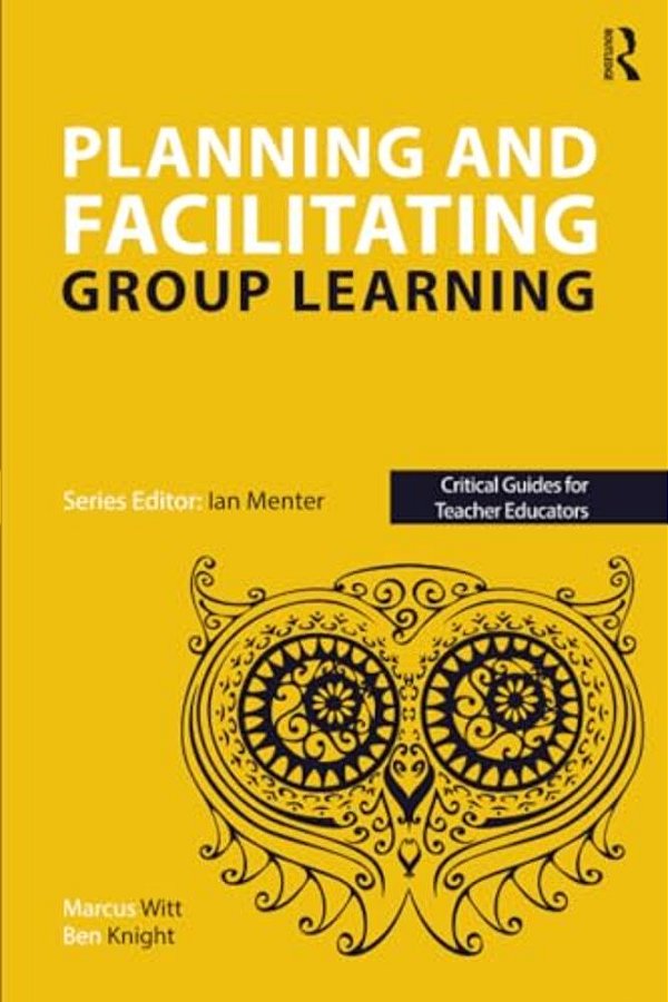 Planning And Facilitating Group Learning-..