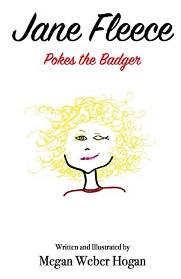 Jane Fleece: Pokes The Badger-..