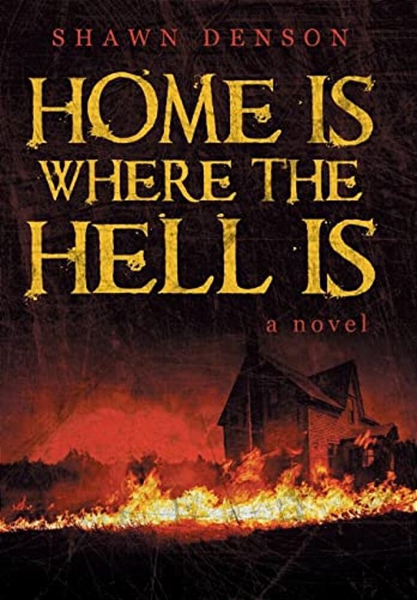 Home Is Where The Hell Is-..