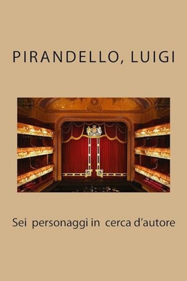 Sei Personaggi In Cerca D'Autore-..