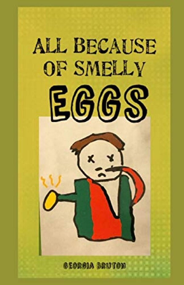 All Because Of Smelly Eggs-..