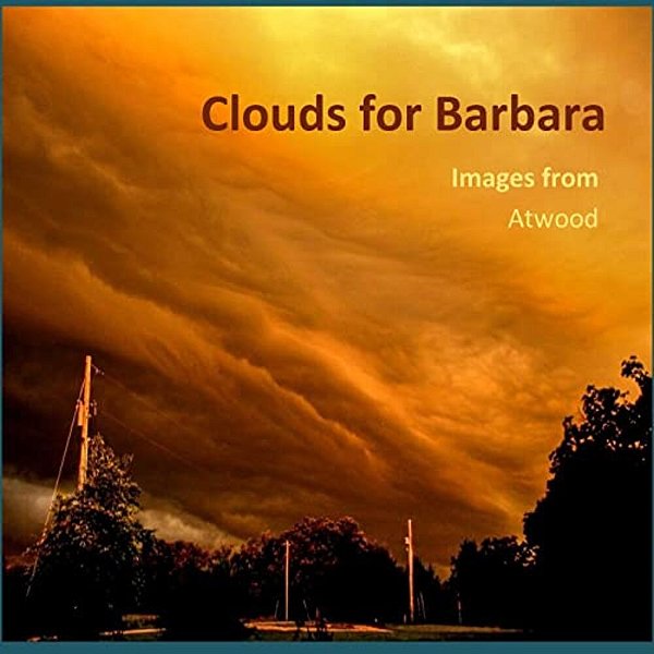 Clouds For Barbara - Images From Atwood-..