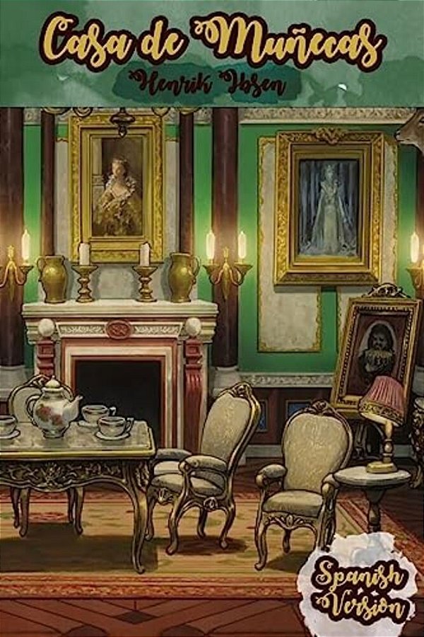 Casa De Muñecas: (Spanish Version)-..