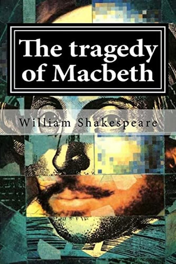 The Tragedy Of Macbeth-..