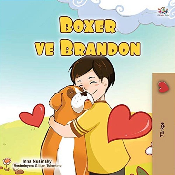 Boxer And Brandon (Turkish Book For Kids)-..