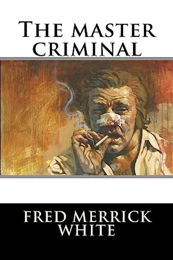 The Master Criminal-..
