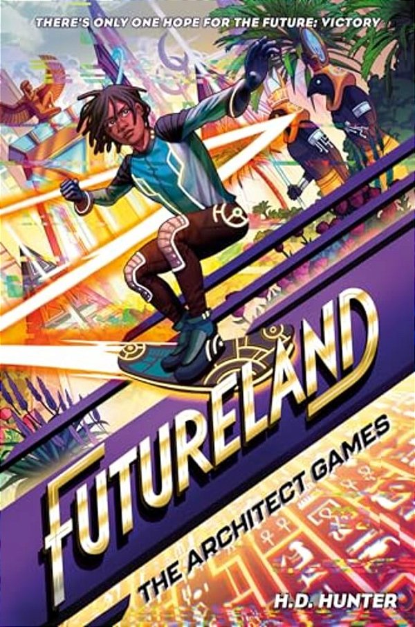 Futureland: The Architect Games-..