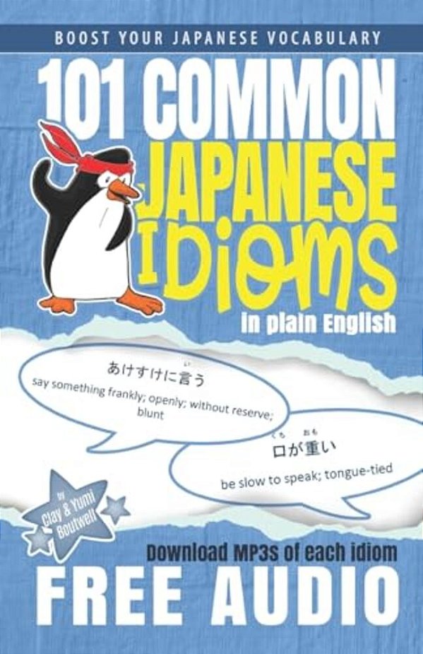 101 Common Japanese Idioms In Plain English-..