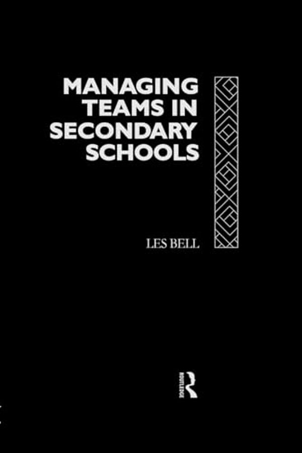 Managing Teams In Secondary Schools-..