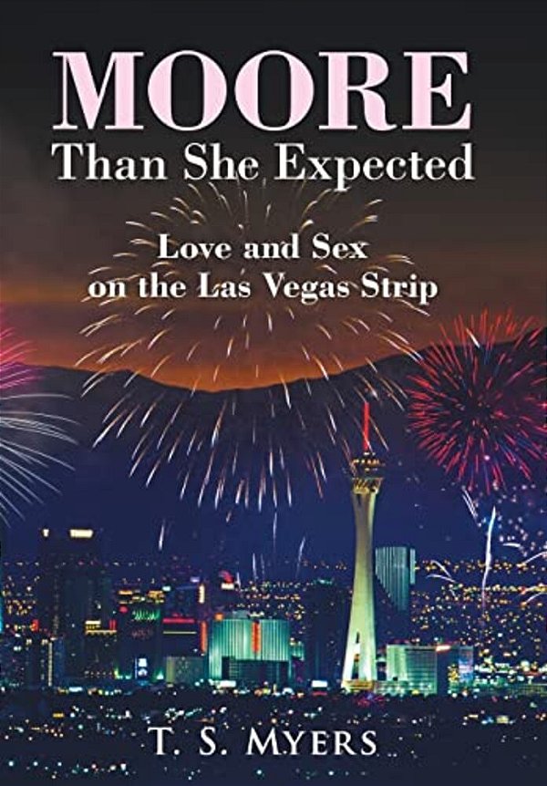 Moore Than She Expected: Love And Sex On The Las Vegas Strip-..