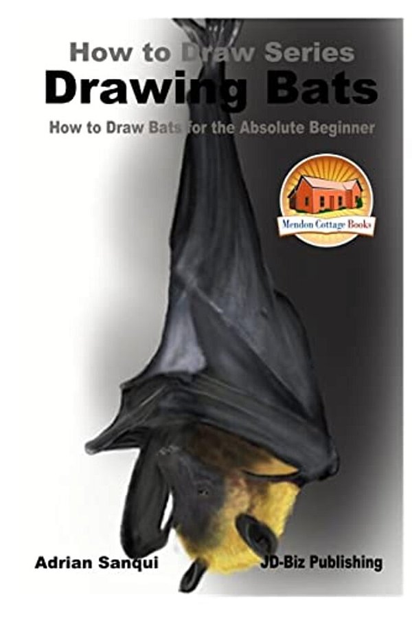 Drawing Bats - How To Draw Bats For The Absolute Beginner-..