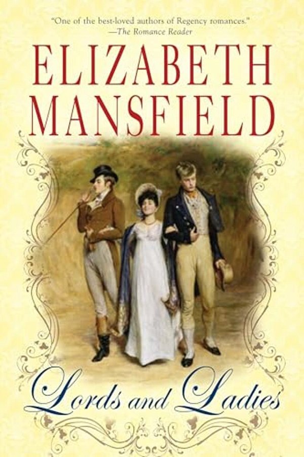 Lords And Ladies: A Very Dutiful Daughter, The Counterfeit Husband And The Bartered Bride-..