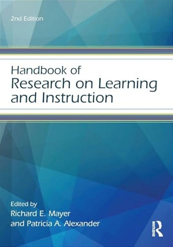 Handbook Of Research On Learning And Instruction-..