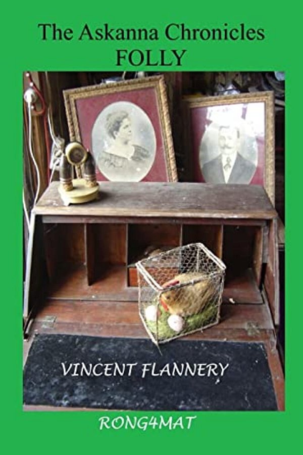 The Askanna Chronicles: Folly-..
