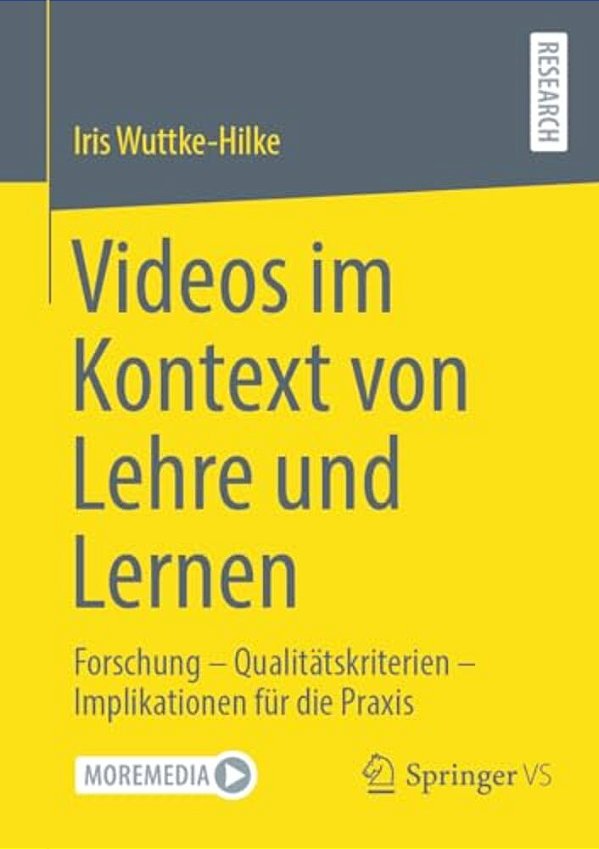 Videos Im Kontext Von Lehre Und Lernen: Forschung - Qualitätskriterien - Implikationen Für Die Praxis-..