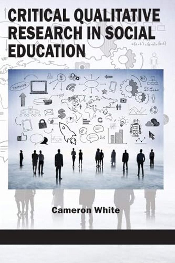 Critical Qualitative Research In Social Education-..