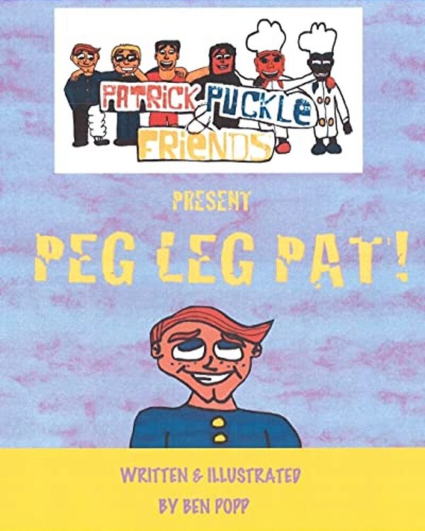 Patrick Puckle & Friends Present Peg Leg Pat!-..
