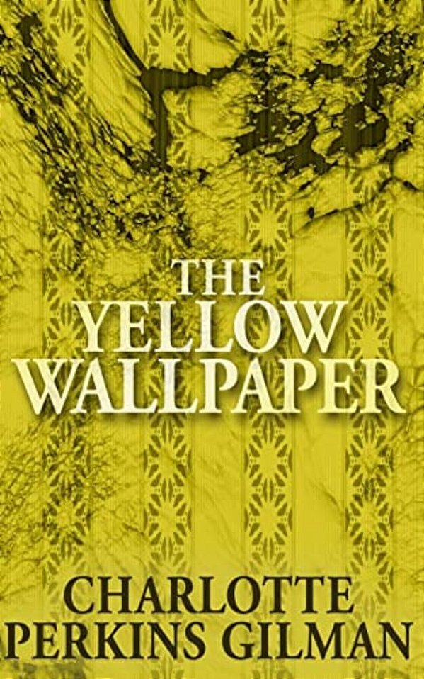 The Yellow Wallpaper-..