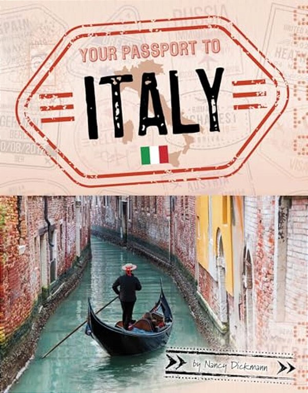 Your Passport To Italy-..