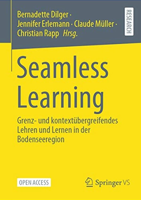 Seamless Learning: Grenz- Und Kontextübergreifendes Lehren Und Lernen In Der Bodenseeregion-..