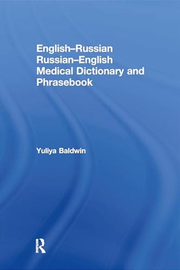 English-Russian Russian-English Medical Dictionary And Phrasebook-..