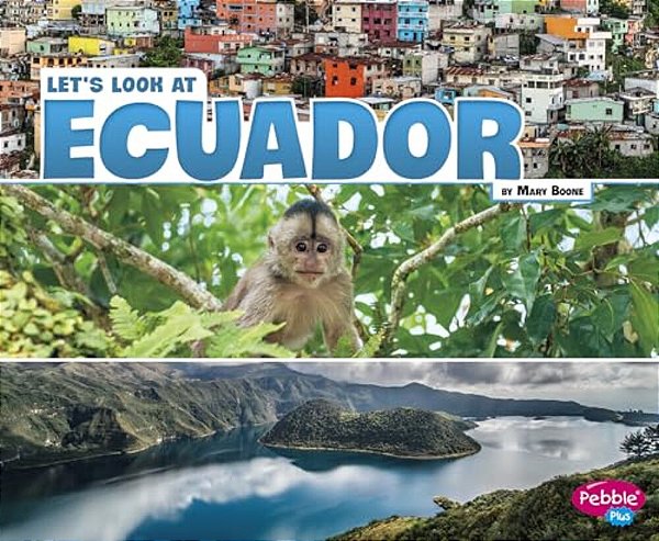 Let's Look At Ecuador-..