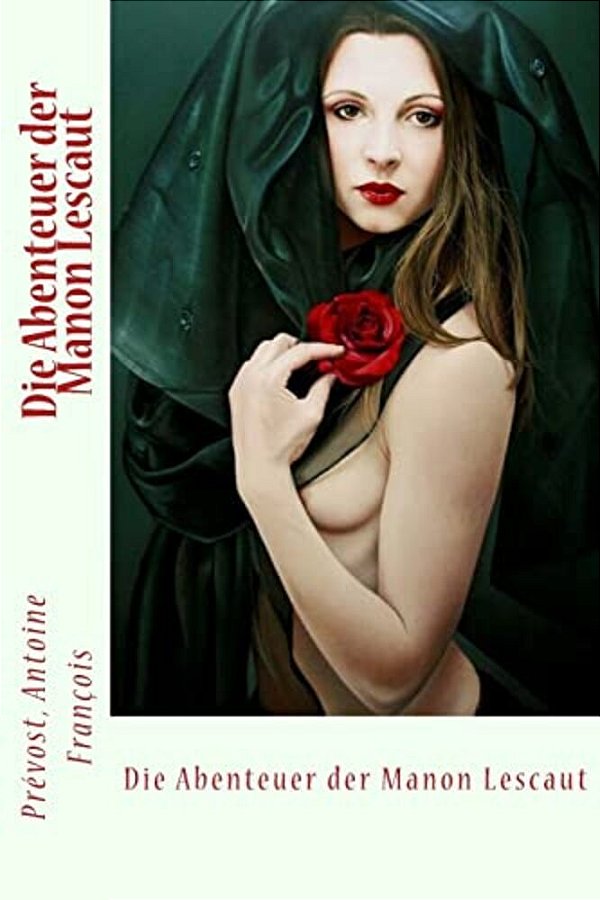Die Abenteuer Der Manon Lescaut-..