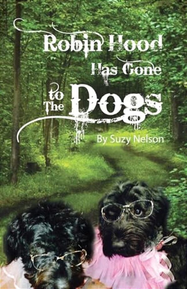 Robin Hood Has Gone To The Dogs-..