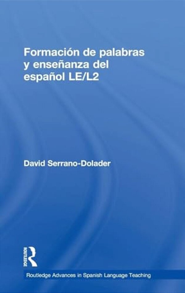 Formación De Palabras Y Enseñanza Del Español Le/L2-..