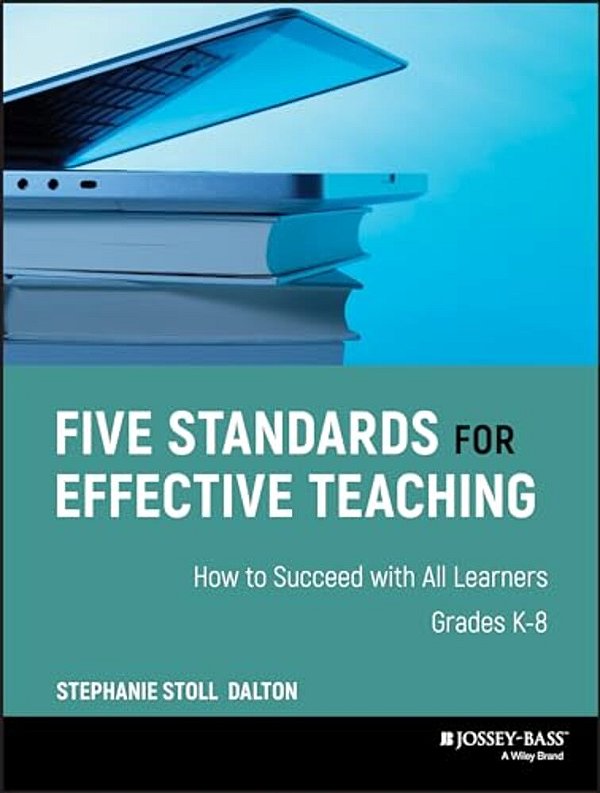 Five Standards For Effective Teaching-..